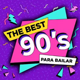 Album cover of The Best 90's Para Bailar
