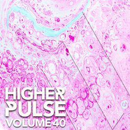 Album cover of Higher Pulse, Vol. 40