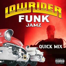 Album cover of Lowrider Funk Jamz Quick Mix