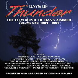 Album cover of Days Of Thunder: The Film Music Of Hans Zimmer Vol. 1 (1984-1994)