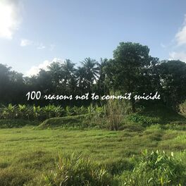 Album cover of 100 Reasons Not to Commit Suicide