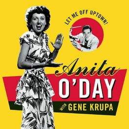Album cover of Let Me Off Uptown: The Best Of Anita O'Day