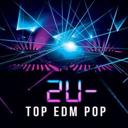 Album cover of 2U - Top EDM Pop