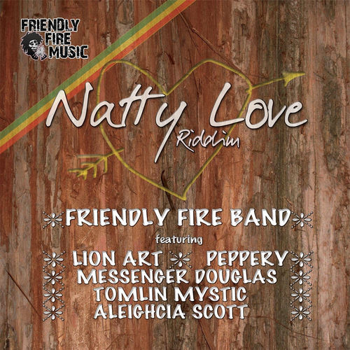Friendly Fire Band Natty Love Riddim chansons et paroles Deezer