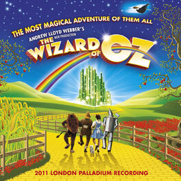 Album cover of Andrew Lloyd Webber's New Production Of The Wizard Of Oz (Original London Cast Recording)