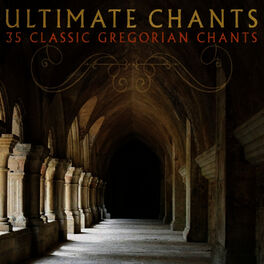 Album cover of Ultimate Chants: 35 Classic Gregorian Chants