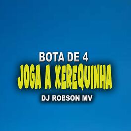 Album cover of Bota de 4 - Joga a Xerequinha