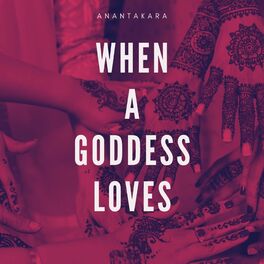 Album cover of When A Goddess Loves