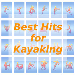 Album cover of Best Hits for Kayaking
