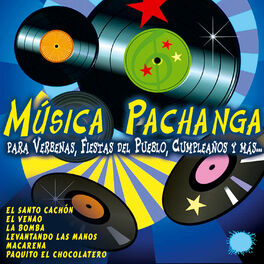 Album cover of Música Pachanga para Verbenas, Fiestas del Pueblo, Cumpleaños y Más.