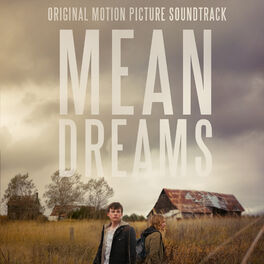 Album cover of Mean Dreams (Original Motion Picture Soundtrack)