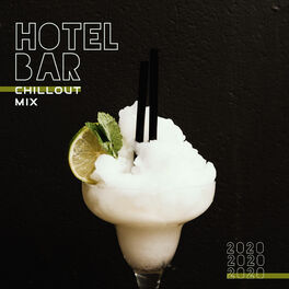 Album cover of Hotel Bar Chillout Mix 2020