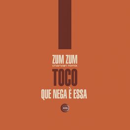 Album cover of Zum Zum / Que Nega E' Essa