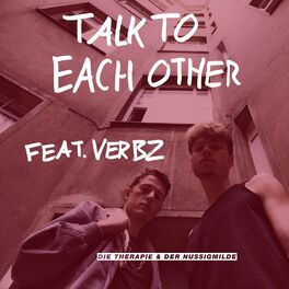 Album cover of Talk to Each Other (feat. Verbz)