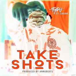 Album cover of Take shots (feat. Shark)