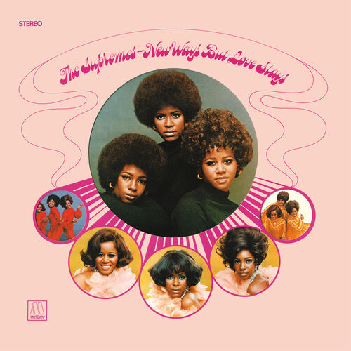 The Supremes - New Ways But Love Stays: lyrics and songs | Deezer