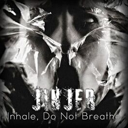 Album cover of Inhale, Do Not Breathe