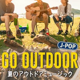 Album cover of GO OUTDOOR NATSUNO OUTDOOR MUSIC CAMP GRAMPING DE KIKITAI J-POP BGM