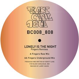 Album cover of Lonely Is The Night (Remixes)