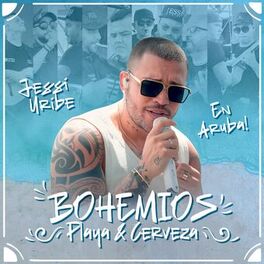 Album cover of Bohemios, Playa y Cerveza (En Vivo Desde Aruba)