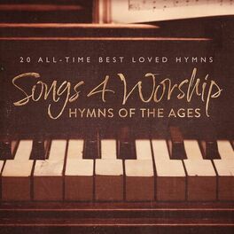 Album cover of Songs 4 Worship: Hymns of the Ages