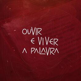 Album cover of Ouvir e viver a Palavra