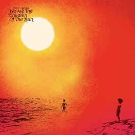 Album cover of Once Again We Are the Children of the Sun Compiled by Paul Hillery