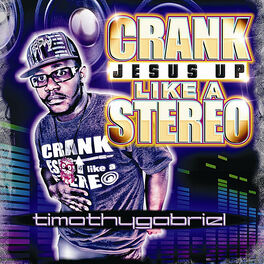 Album cover of Crank Jesus Up Like a Stereo
