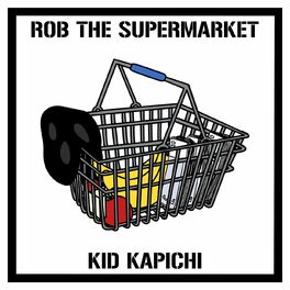 Album cover of Rob the Supermarket