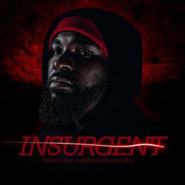 Album cover of Insurgent (feat. Burden & Bryson Gray)