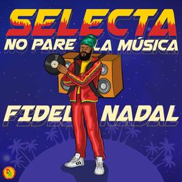 Album picture of Selecta No Pare La Música