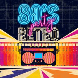 Album cover of 80's Retro Party