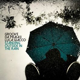 Album cover of Standing Outside in the Rain