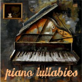 Album cover of Piano Lullabies, Vol. 3