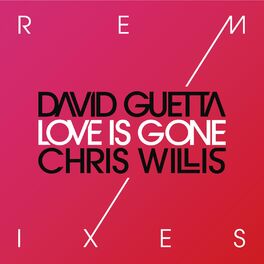 Album cover of Love Is Gone (Remixes)