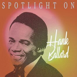 Album cover of Spotlight on Hank Ballard