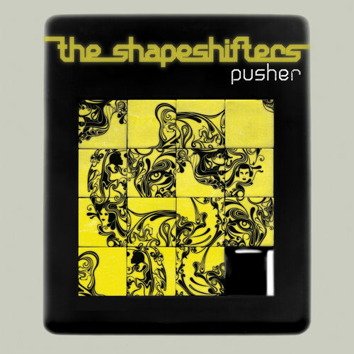 The Shapeshifters Pusher Nic Fanciulli Remix Listen With Lyrics Deezer deezer
