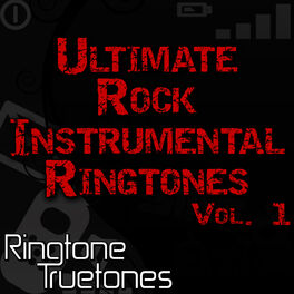 Album cover of Ultimate Rock Instrumental Ringtones Vol. 1 - Rocks Greatest Instrumental Ringtone Hits