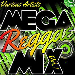 Album cover of Mega Reggae Mix, Vol. 1
