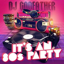 Album cover of It's an 80s Party