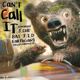 Album cover of Can't Call It (feat. J. Cole, Bas, EARTHGANG & J.I.D)