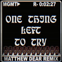 Album cover of One Thing Left to Try (Matthew Dear Remix)