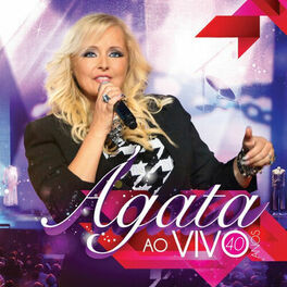 Album cover of Ágata Ao Vivo - 40 Anos
