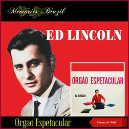 Ed Lincoln: albums, songs, playlists | Listen on Deezer