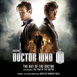 Album cover of Doctor Who - The Day of The Doctor / The Time of The Doctor (Original Television Soundtrack)