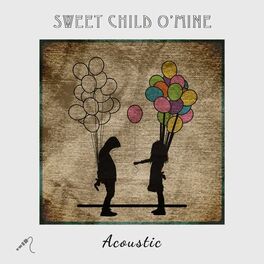 Album cover of Sweet Child O' Mine (Acoustic)