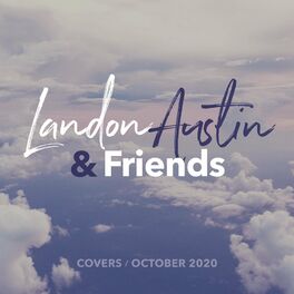 Album cover of Landon Austin and Friends: Covers (October 2020)