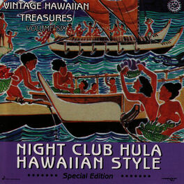 Album cover of Night Club Hula Hawaiian Style - Special Edition - Vintage Hawaiian Treasures Vol. 6