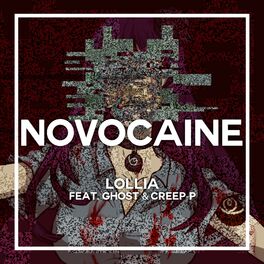 Album cover of Novocaine (feat. Ghost & Creep-P)