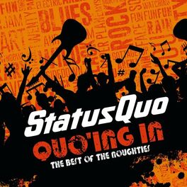 Album cover of Quo'ing in - The Best of the Noughties